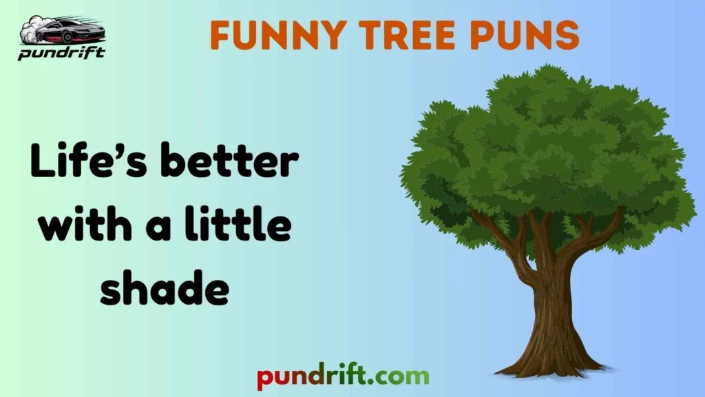 Funny Tree Puns