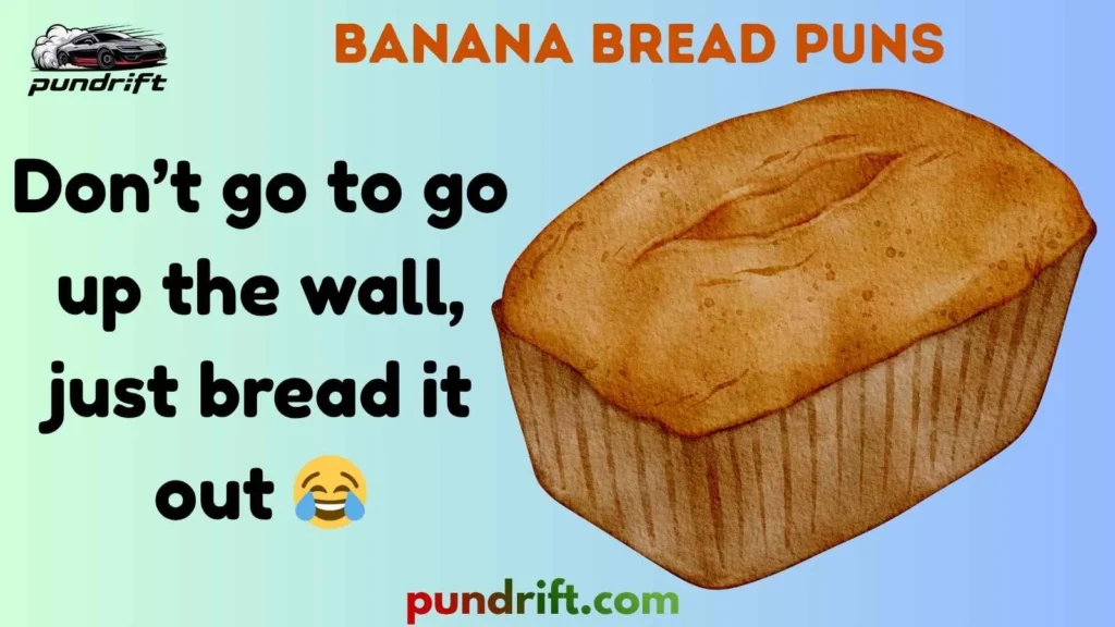 Short Banana Bread Puns for Instagram