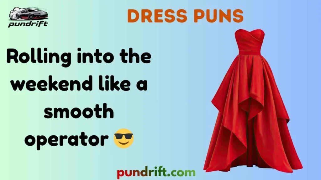 Short Dress Puns for Instagram