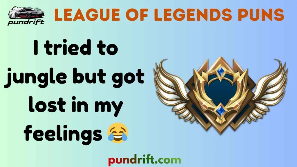 Short League of Legends Puns for Instagram
