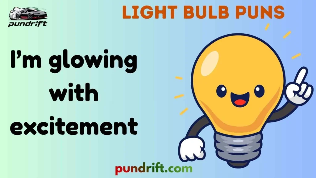 Short Light Bulb Puns for Instagram