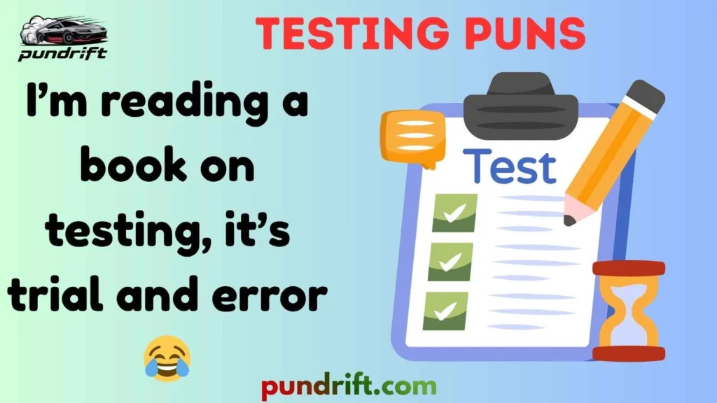 Short Testing Puns for Instagram