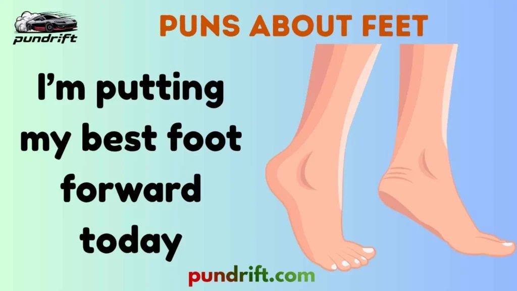 Silly Feet Puns