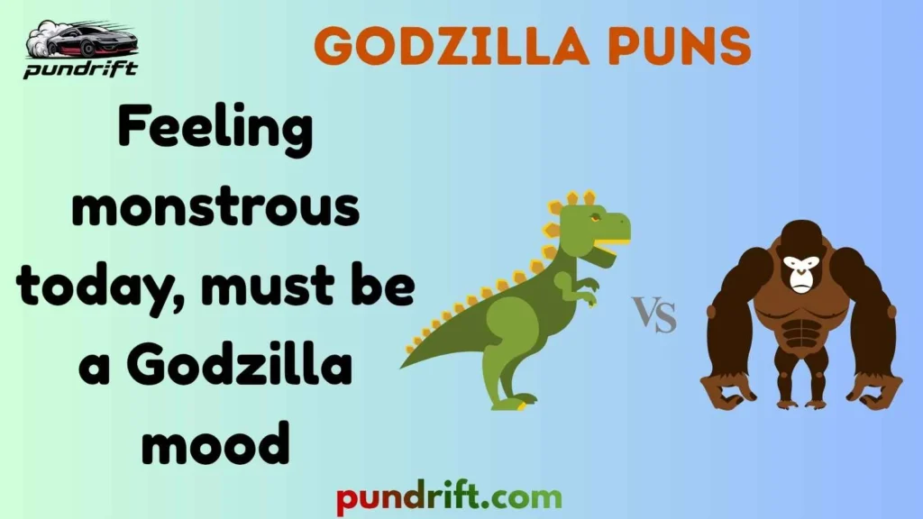 Silly Godzilla Puns