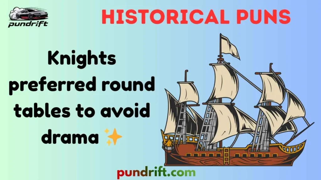 Silly Historical Puns