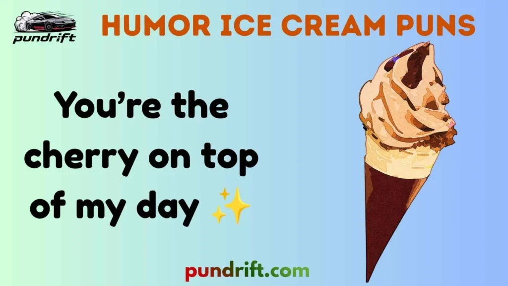 Silly Humor Ice Cream Puns