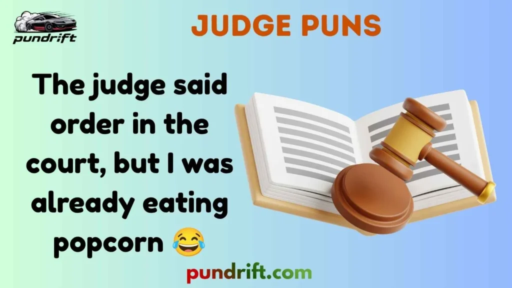 Silly Judge Puns