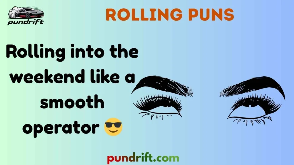 Silly Rolling Puns