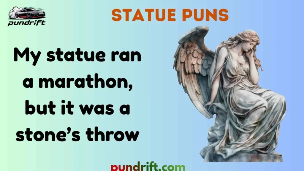 Silly Statue Puns