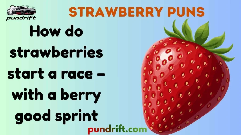 Silly Strawberry Puns