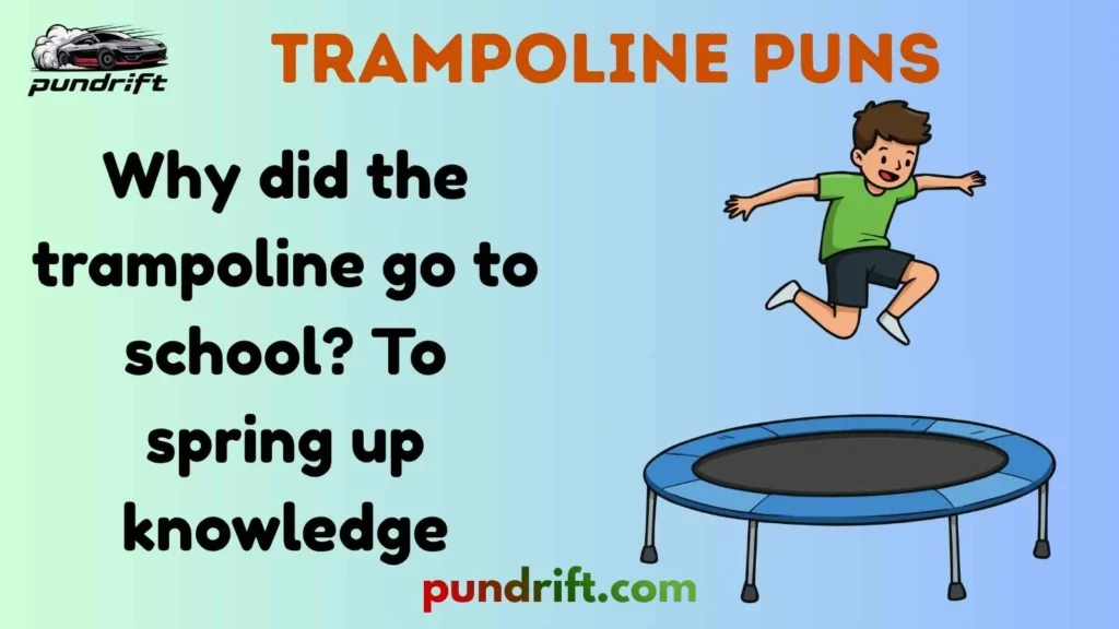 Silly Trampoline Puns