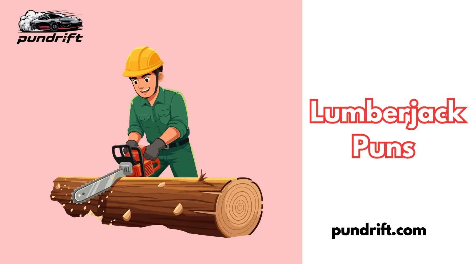 Lumberjack Puns