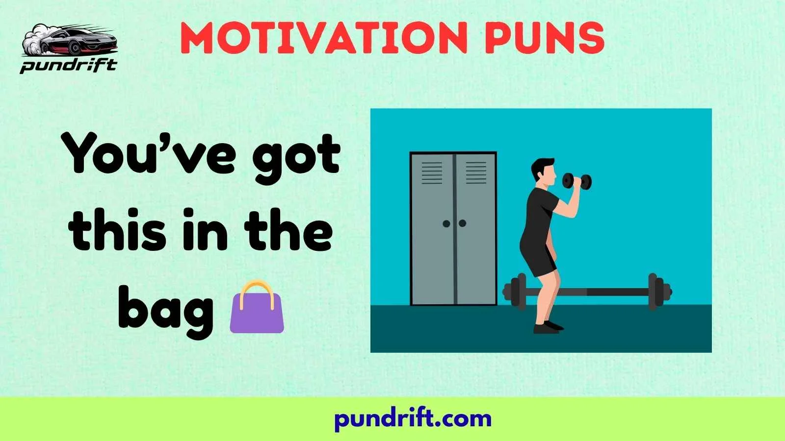 Motivation Puns