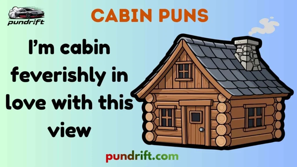 Clever Cabin Wordplay