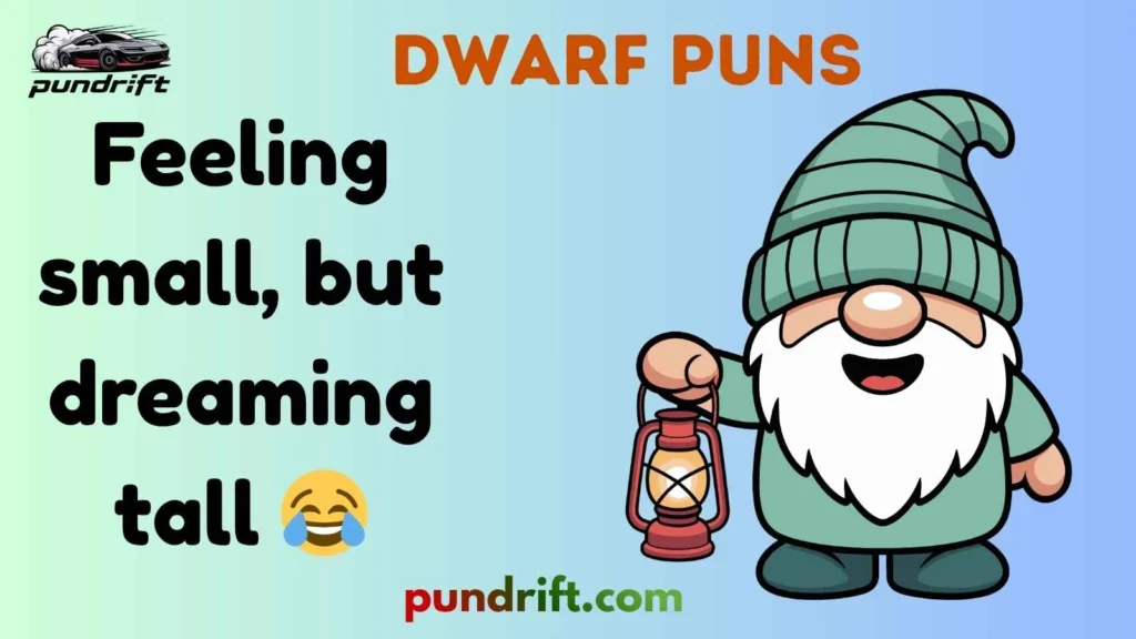 Clever Dwarf Wordplay