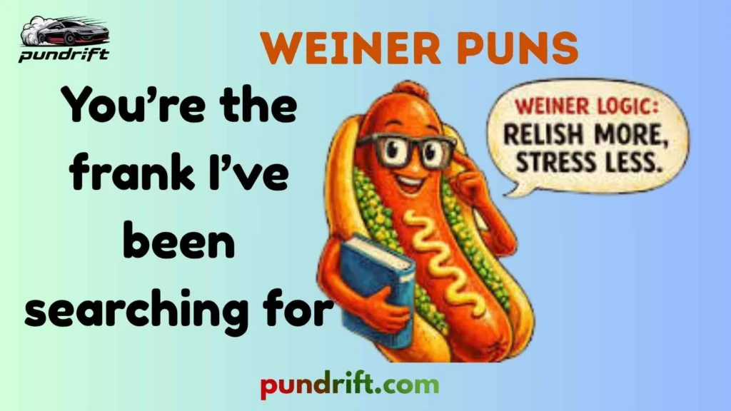 Funny Weiner Puns