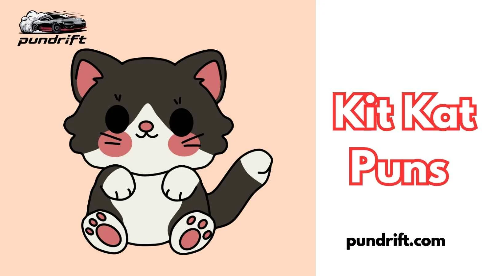 Kit Kat Puns