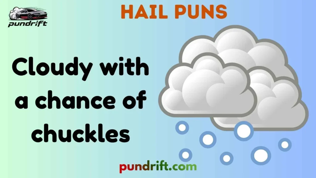 Short Hail Puns for Instagram