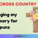 Cross Country Puns