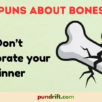Puns About Bones