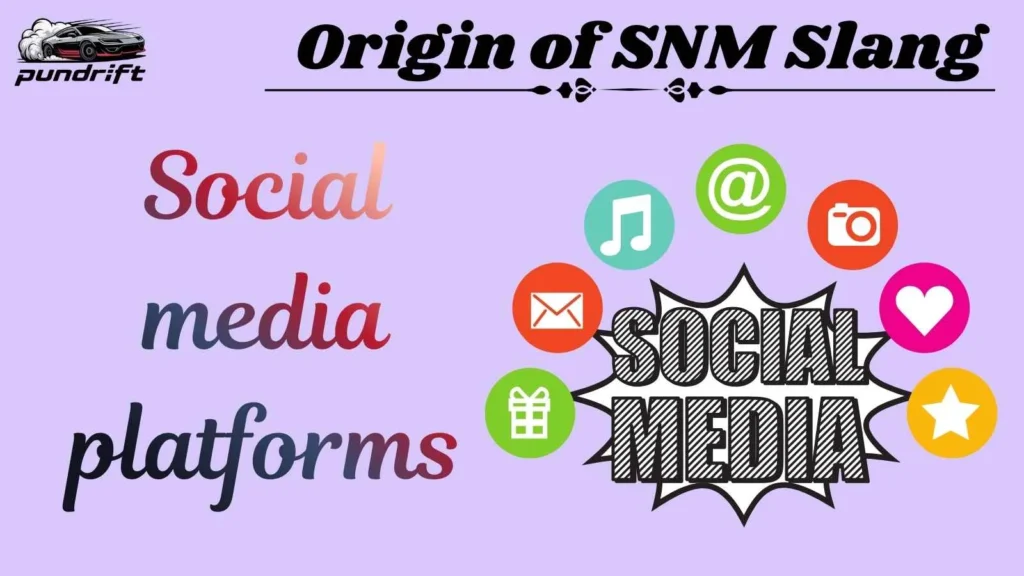 Origin of SNM Slang