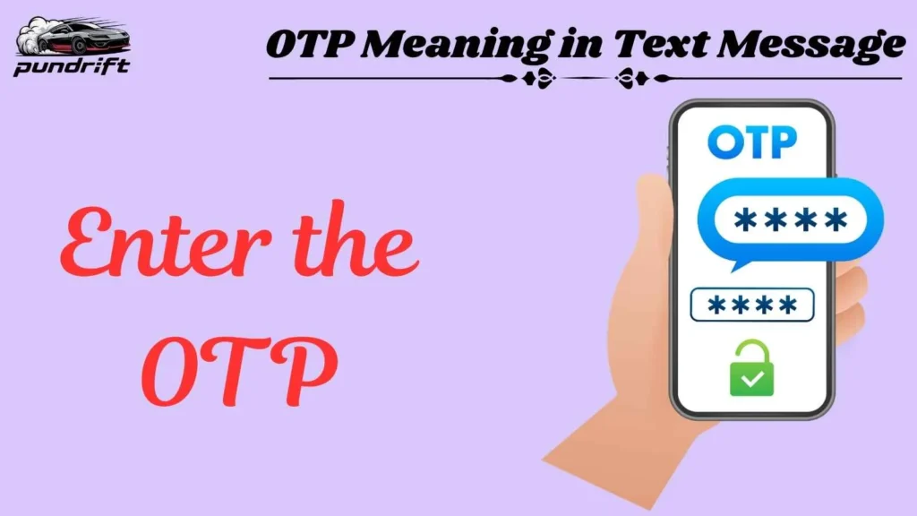 OTP Meaning in Text Message