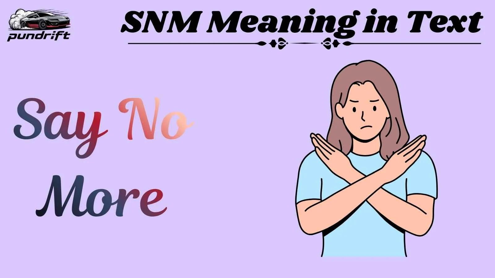 SNM Meaning in Text