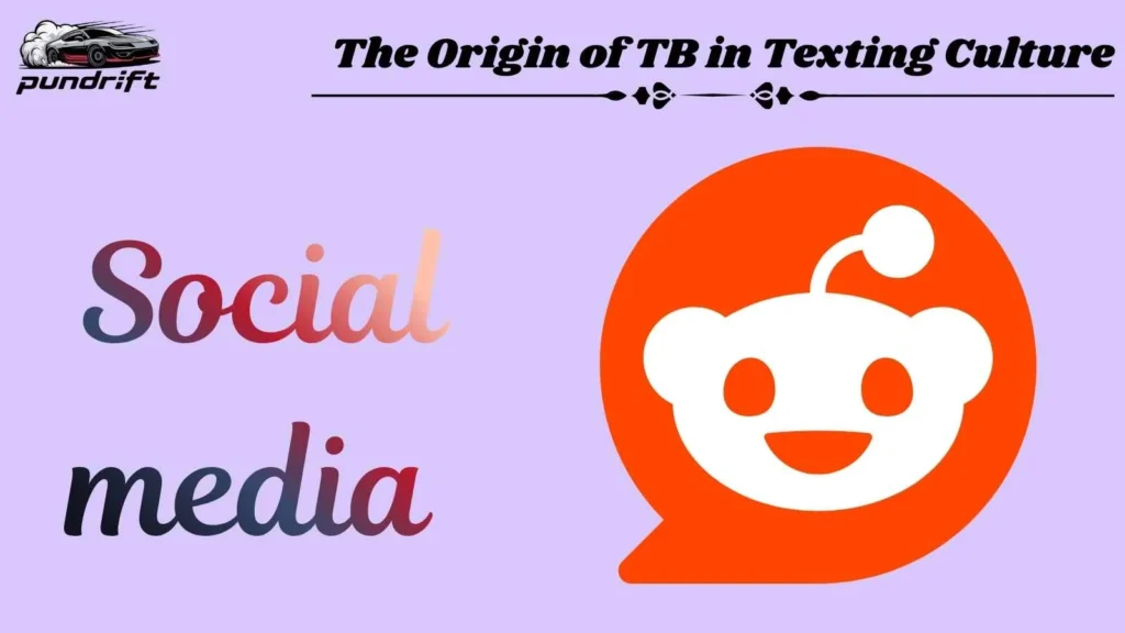 The Origin of TB in Texting Culture