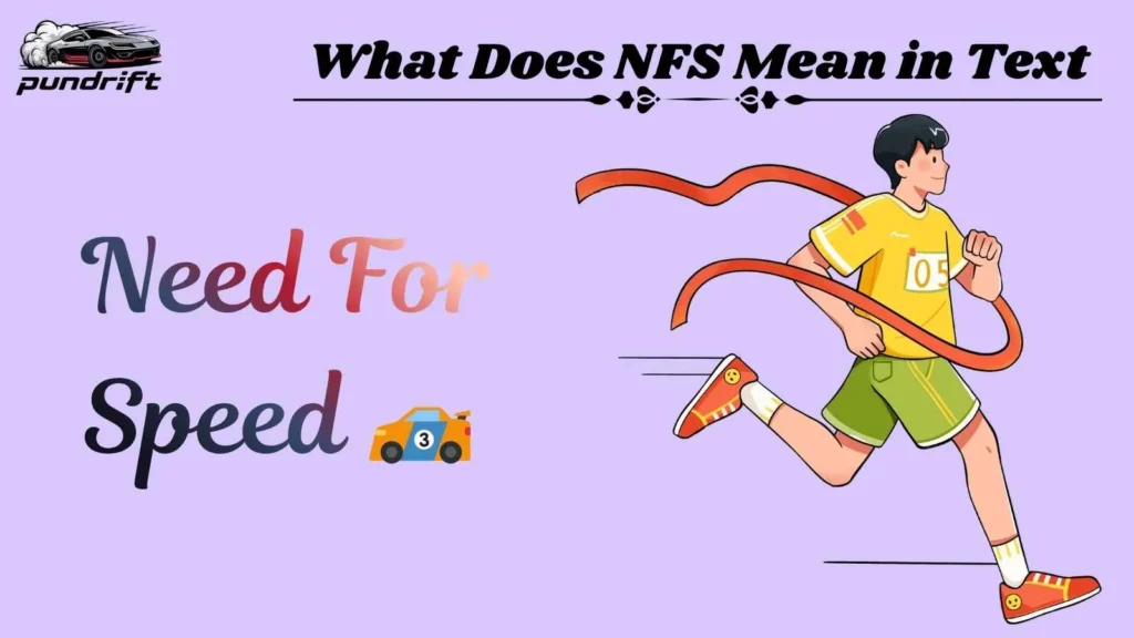 What Does NFS Mean in Text