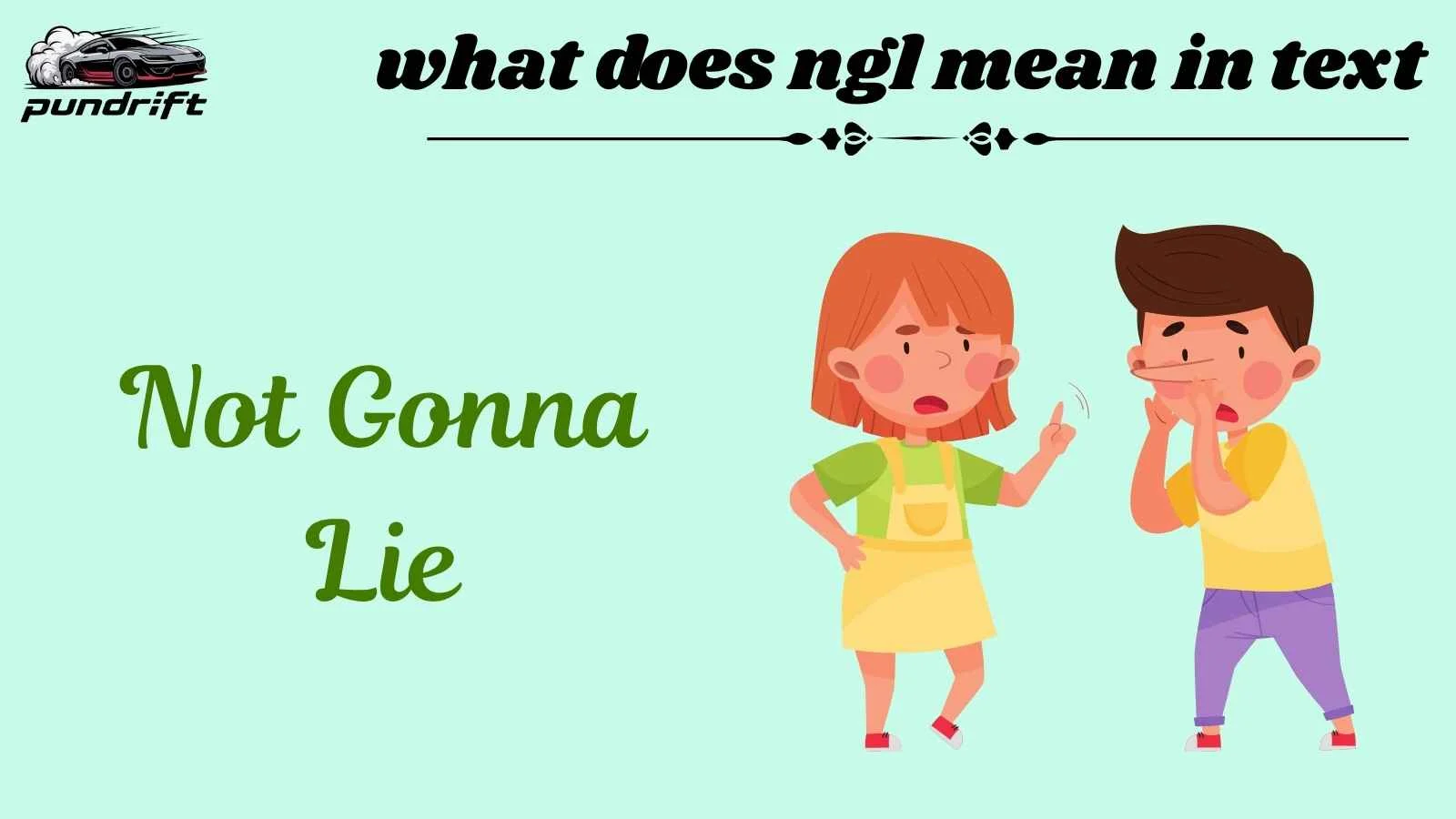 what does ngl mean in text