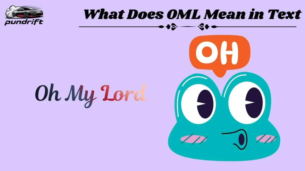 What Does OML Mean in Text