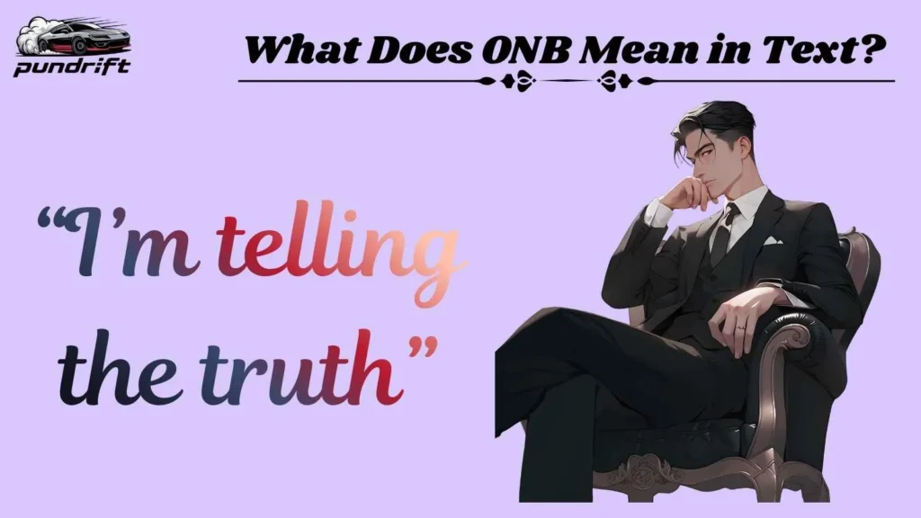 What Does ONB Mean in Text?