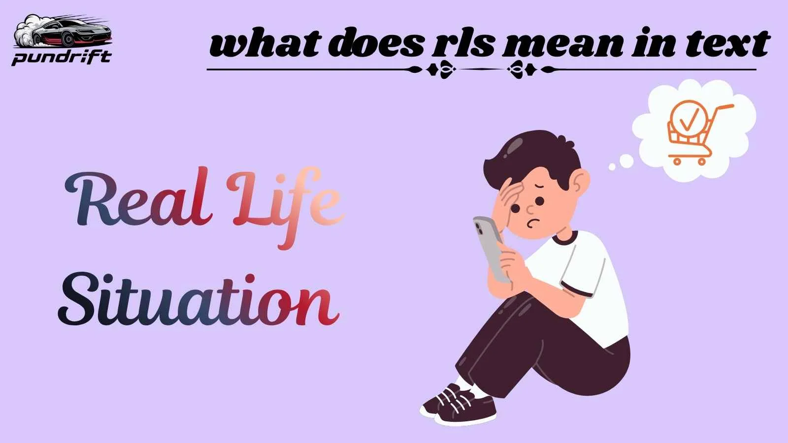 what does rls mean in text