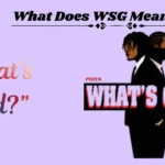 What Does WSG Mean in Text