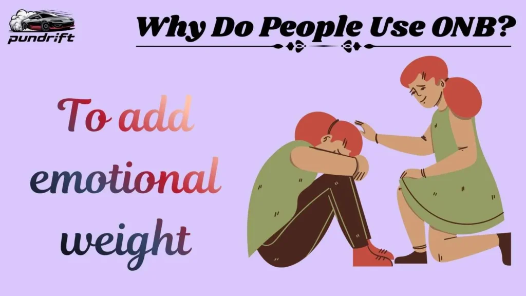 Why Do People Use ONB?