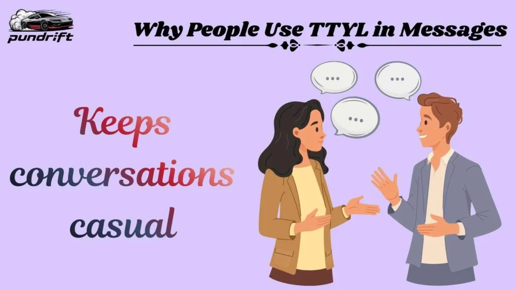 Why People Use TTYL in Messages