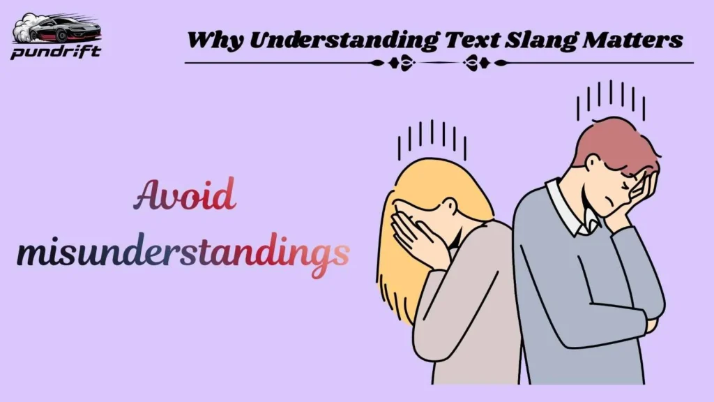 Why Understanding Text Slang Matters