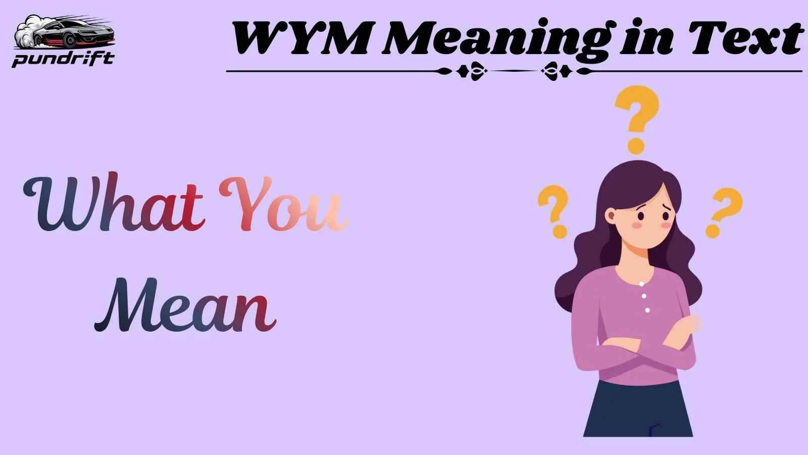 WYM Meaning in Text