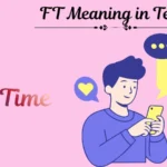 FT Meaning in Text