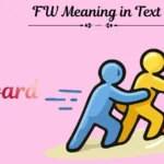 FW Meaning in Text