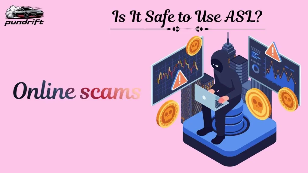 Is It Safe to Use ASL?