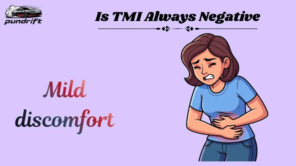 Is TMI Always Negative