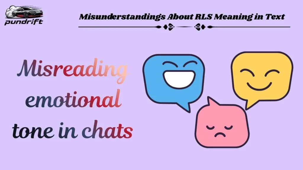 Misunderstandings About RLS Meaning in Text