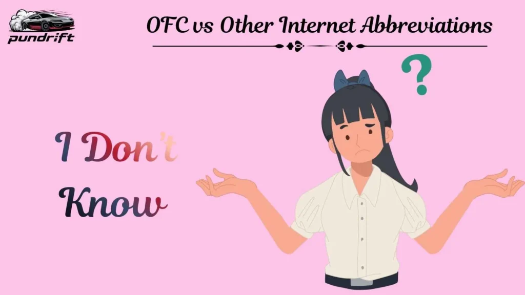 OFC vs Other Internet Abbreviations