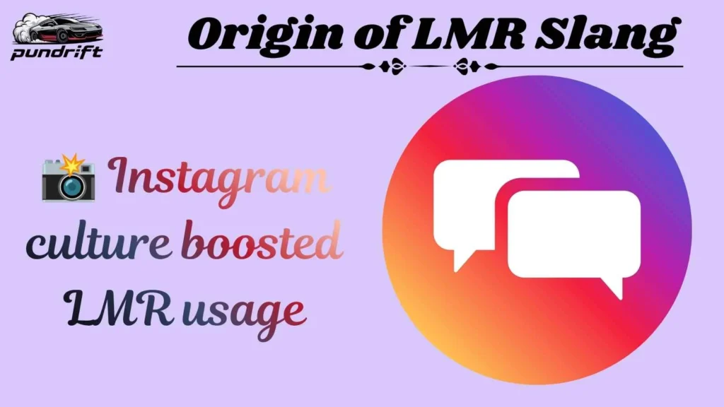 Origin of LMR Slang