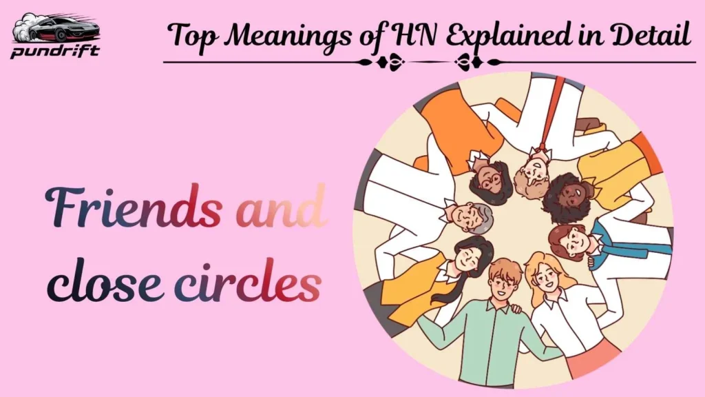 Top Meanings of HN Explained in Detail