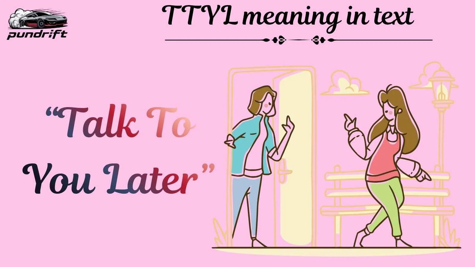 TTYL meaning in text