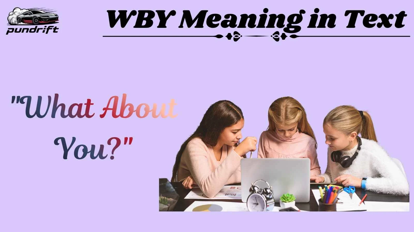 WBY Meaning in Text