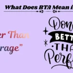 What Does BTA Mean in Text