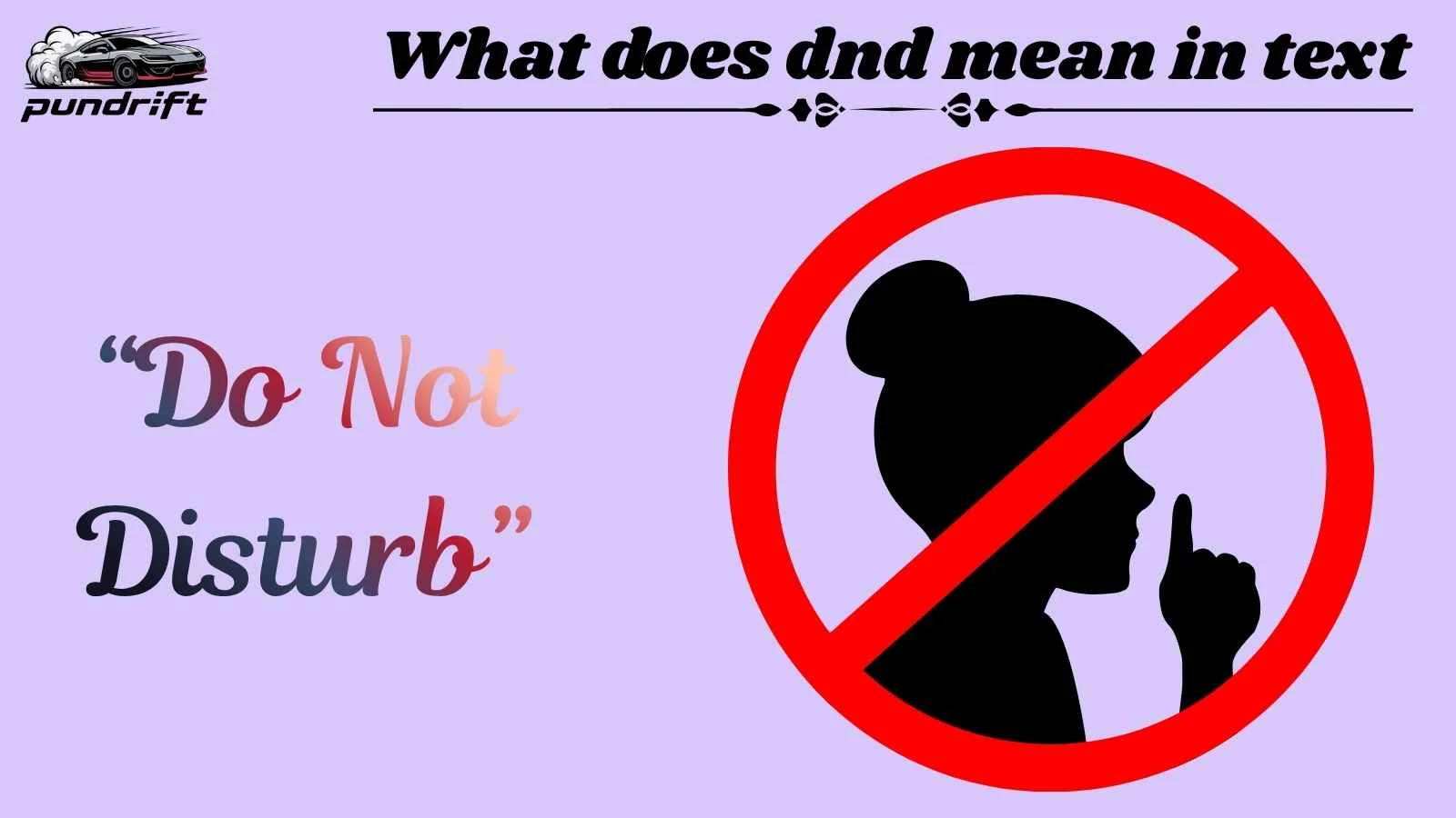 What does dnd mean in text